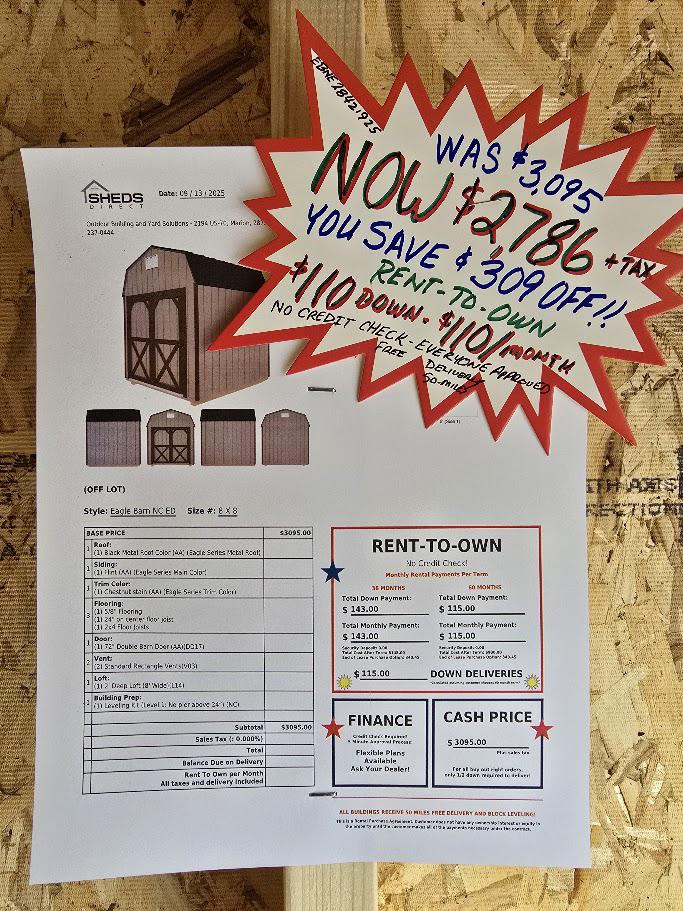FANTASTIC 8X8 Lofted Barn - Only $2,786+ tax OR $110 DN & $110/MO - NO CREDIT CHECK - EVERYONE APPROVED! - FREE DELIVERY. LEVELING & BLOCKS UP TO 50 Miles!