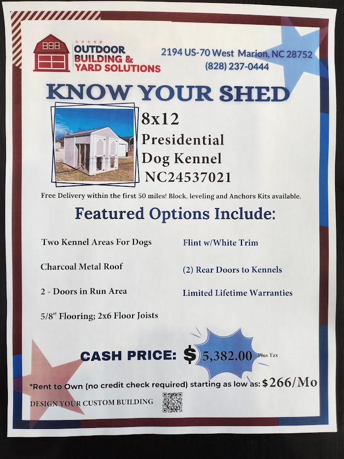 SAVE 25% OFF on this 8x12 PRESIDENTIAL DOG KENNEL - THATS $1,345 OFF!!