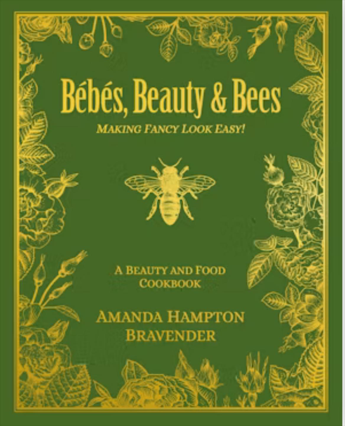 Pre-Order Bébés, Beauty, and Bees