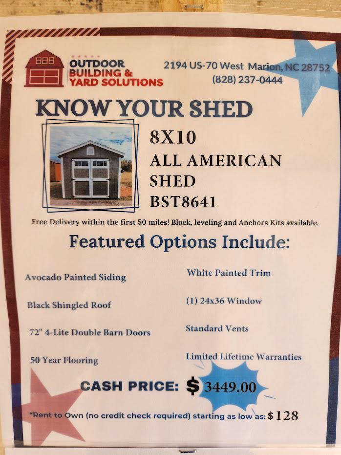 10% or $344 OFF! ONLY $3,155 - 8x10 SHED - $200 DN & $128 + tax Per/MO