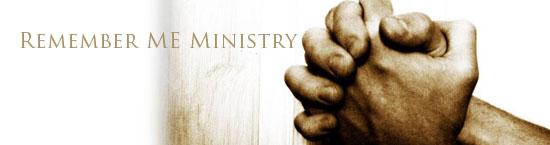 Remember Me Ministry
