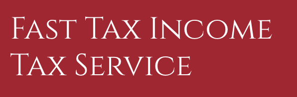 Fast Tax Income Tax Service