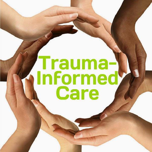 Trauma-Informed Care