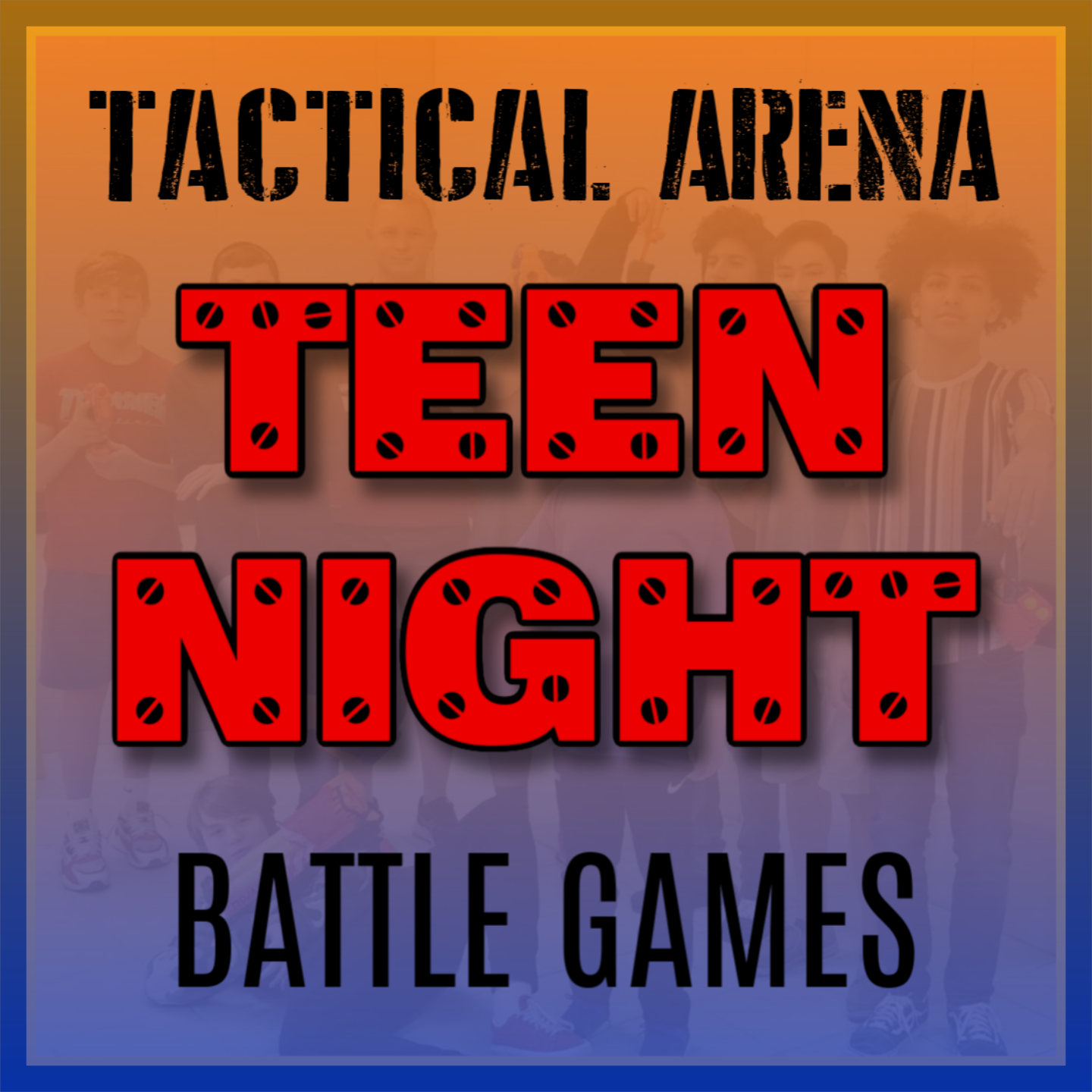 Teen Night Battle Games: 10:30pm - 11pm