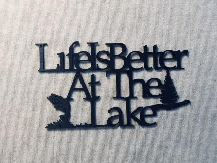 Life Is Better At The Lake