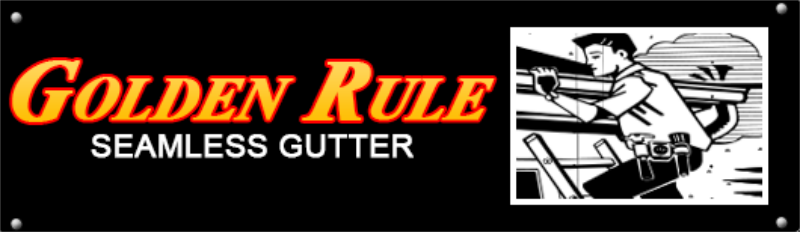 Golden Rule Seamless Gutter