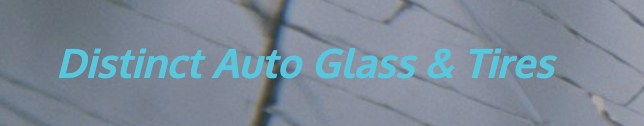 Distinct Auto Glass and Tire