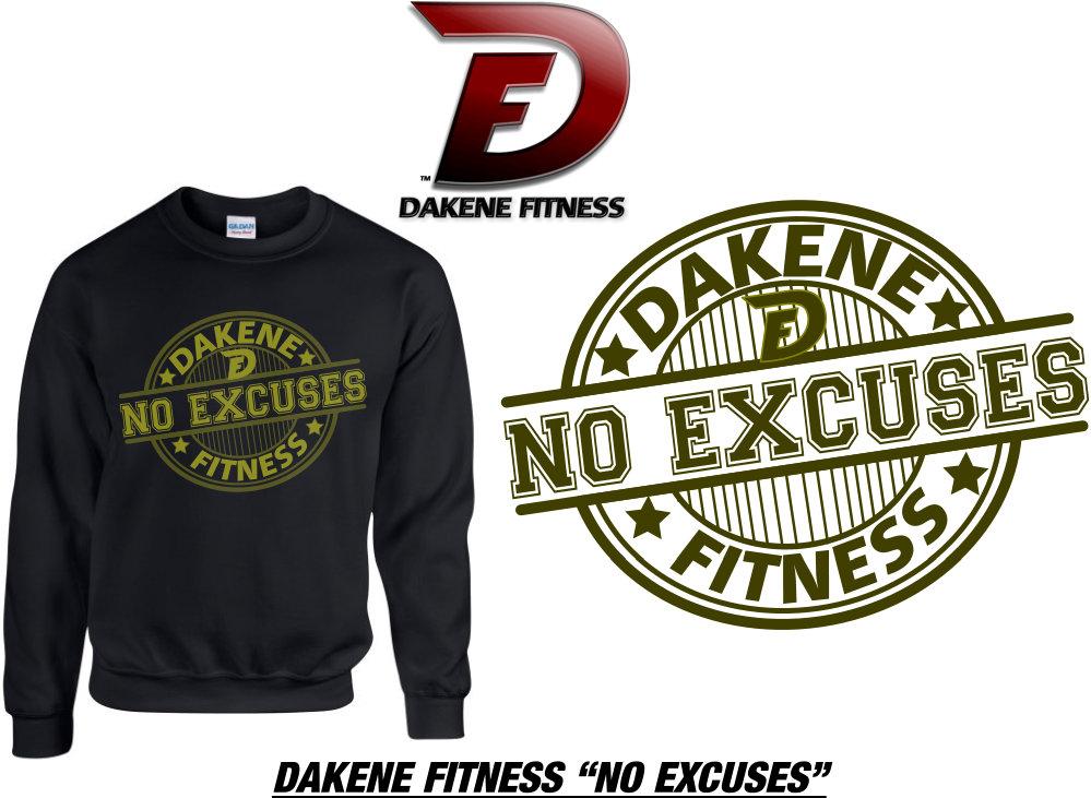 Dakene Fitness "No Excuses"