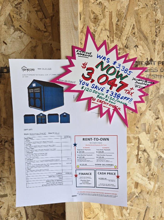 $120 DOWN & $120/mo - NO CREDIT CHECK - EVERYONE APPROVED! $338 OFF! - 8x10 SHED -$3,047 + TAX - FREE DELIVERY & BLOCKS (50 mi)