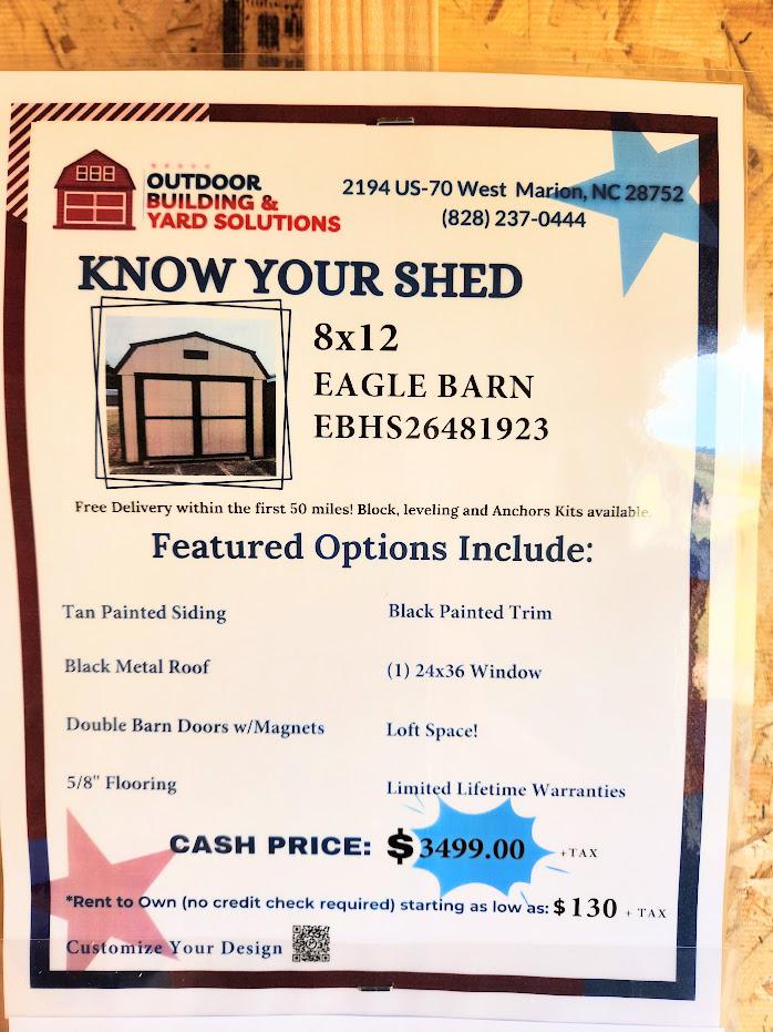 10% OFF - 8x12 STORAGE BUILDING - SAVE $349 - ONLY $3,150+tax - $130/MO RTO